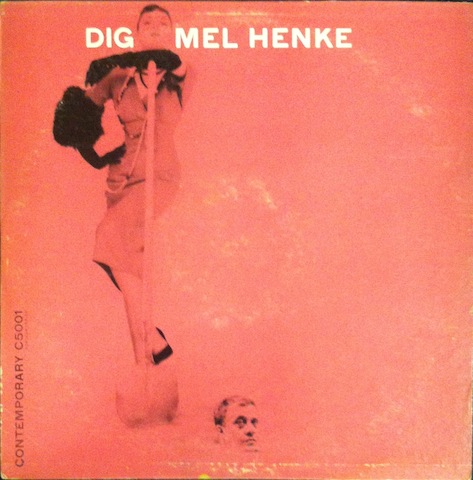 Mel Henke / Dig Mel Henke