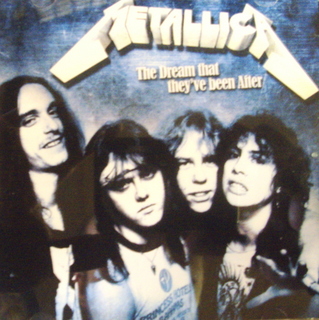Metallica / Dream That They've Been After