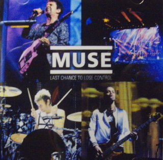 Muse / Last Chance To Lose Control