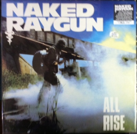 Naked Raygun / All Rise