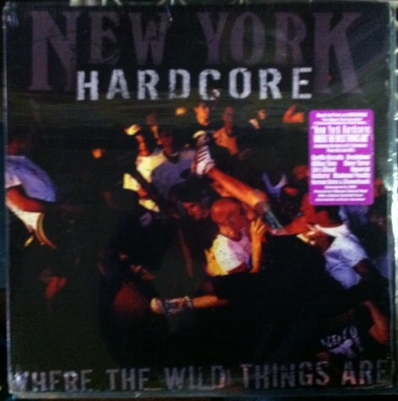 New York Hardcore / Where The Wild Things Are