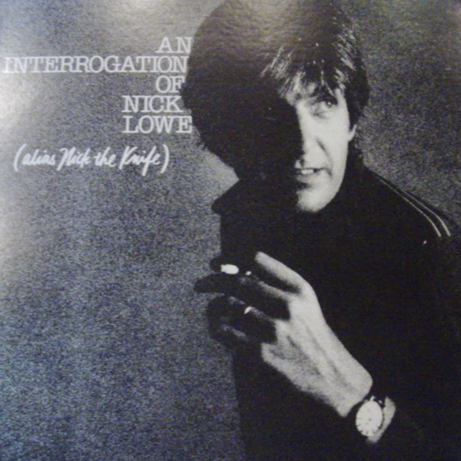 Nick Lowe / An Interrogation of Nick Lowe