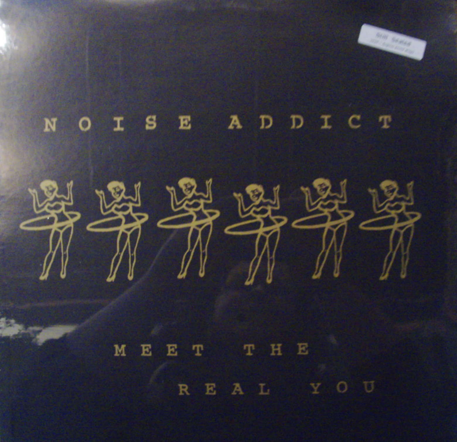 Noise Addict Meet+The+Real+You LP