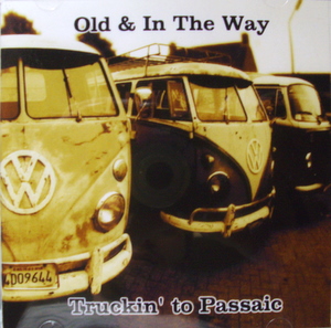 Old & In The Way / Truckin' To Passaic