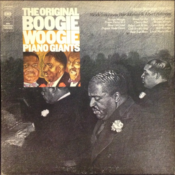 Meade Lux Lewis, Pete Johnson, Albert Ammons / Original Boogie Woogie Piano Giants