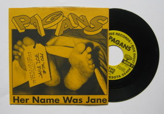 Pagans / Her Name Was Jane