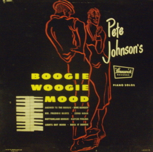 Pete Johnson / Boogie Woogie Mood