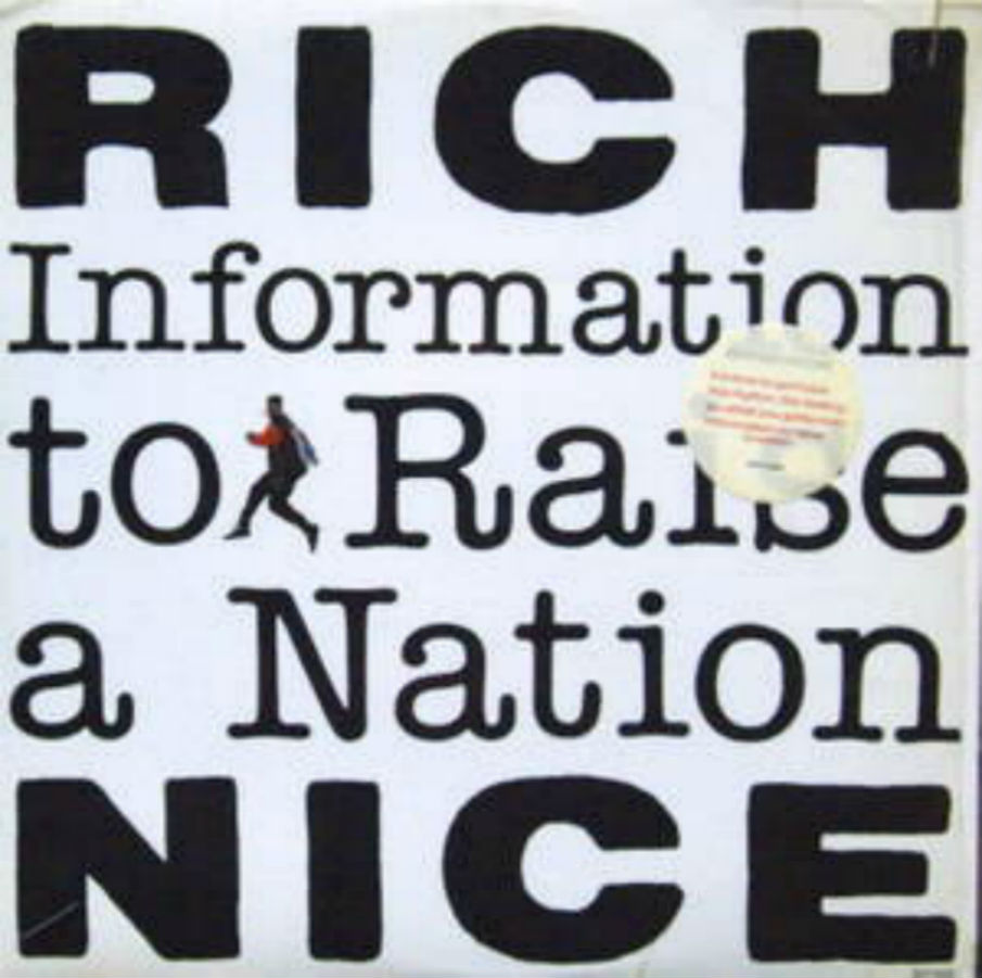 Rich Nice / Information To Raise A Nation