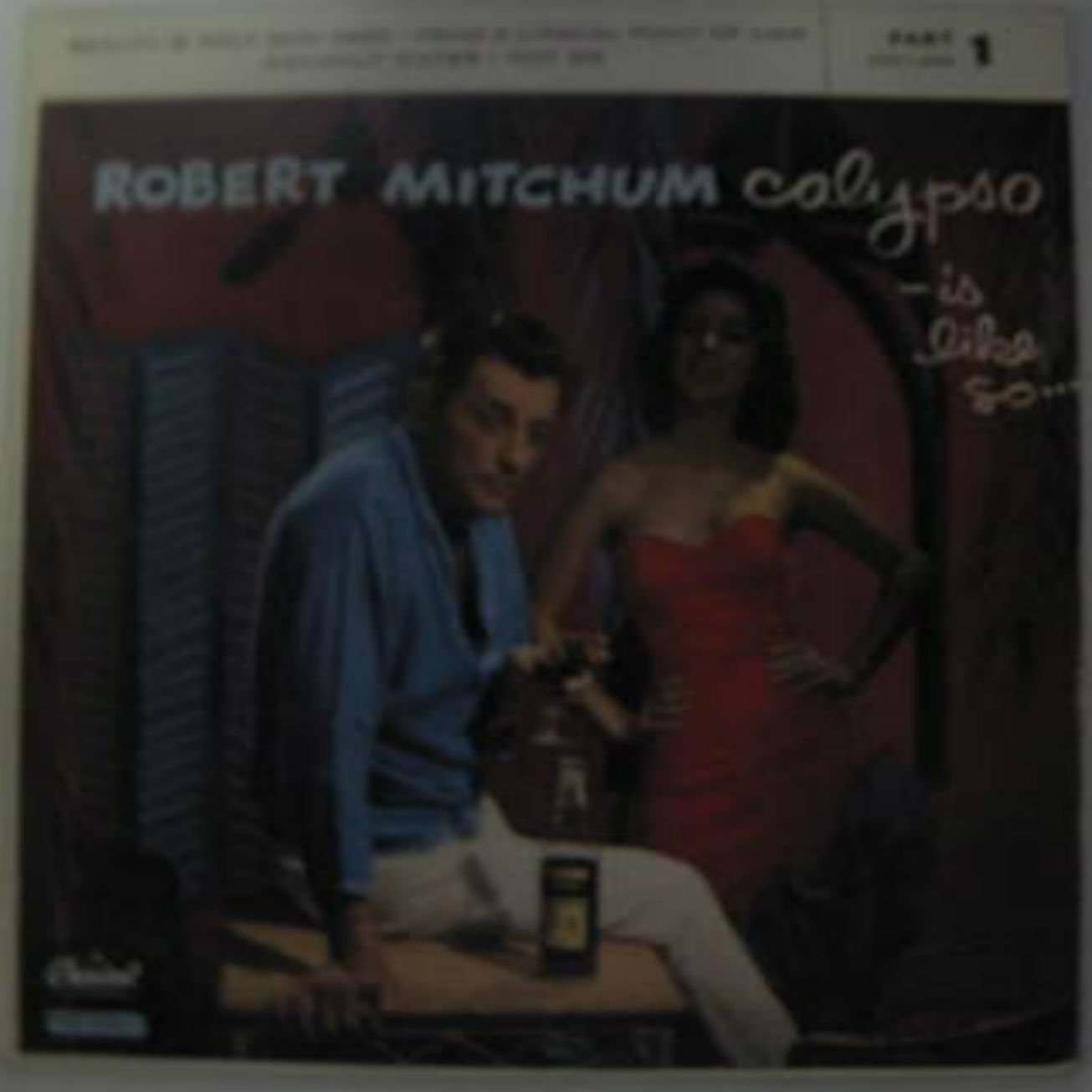 Robert Mitchum / Calypso- Is Like So…EP Part 1-3