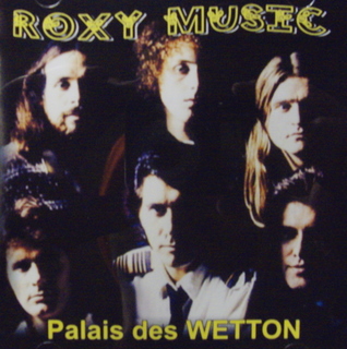 Roxy Music / Palais De Wetton