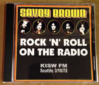 Savoy Brown / Rock 'N' Roll On The Radio