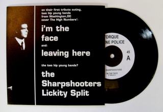 Sharpshooters/Lickity Split / I'm The Face