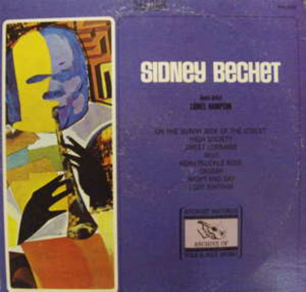 Sidney Bechet / Archive Of Folk And Jazz