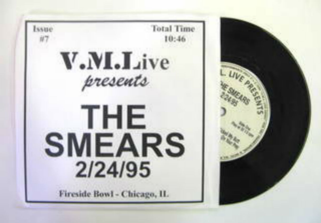 Smears / V.M.L. Live Presents: 2/24/95 Fireside Bowl-Chicago, IL