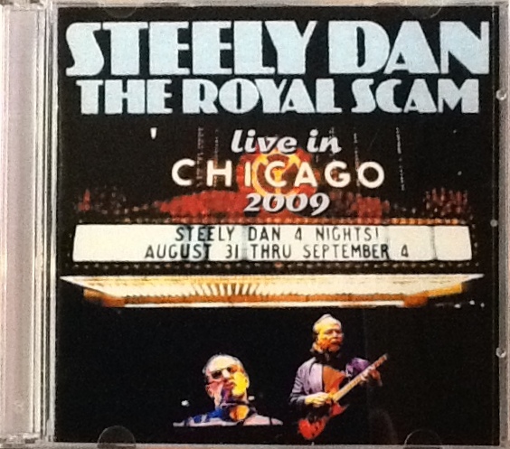 Steely Dan / Royal Scam Live In Chicago 2009
