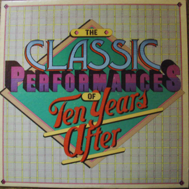 Ten Years After / Classic Performances Of…