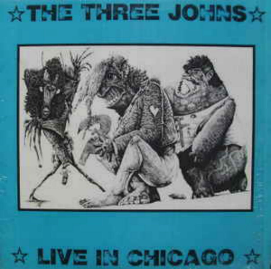 Three Johns / Live In Chicago