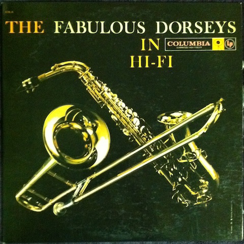 Tommy Dorsey & Jimmy Dorsey / Fabulous Dorseys In Hi-Fi