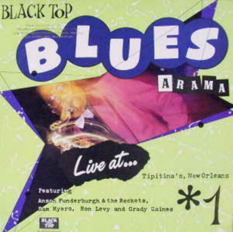 Black Top Blues-A-Rama Vol. 1 / Black Top Blues-A-Rama Vol. 1