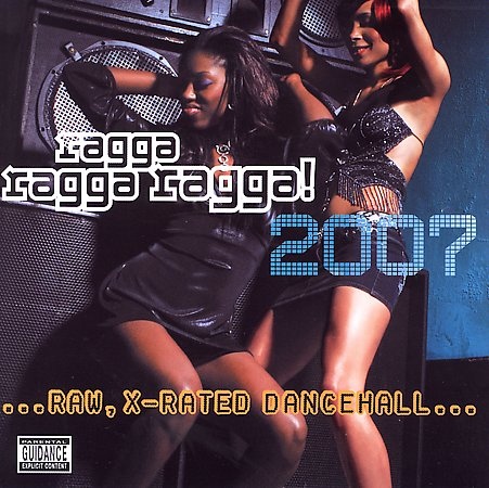 Ragga Ragga Ragga! 2007 / Ragga Ragga Ragga! 2007
