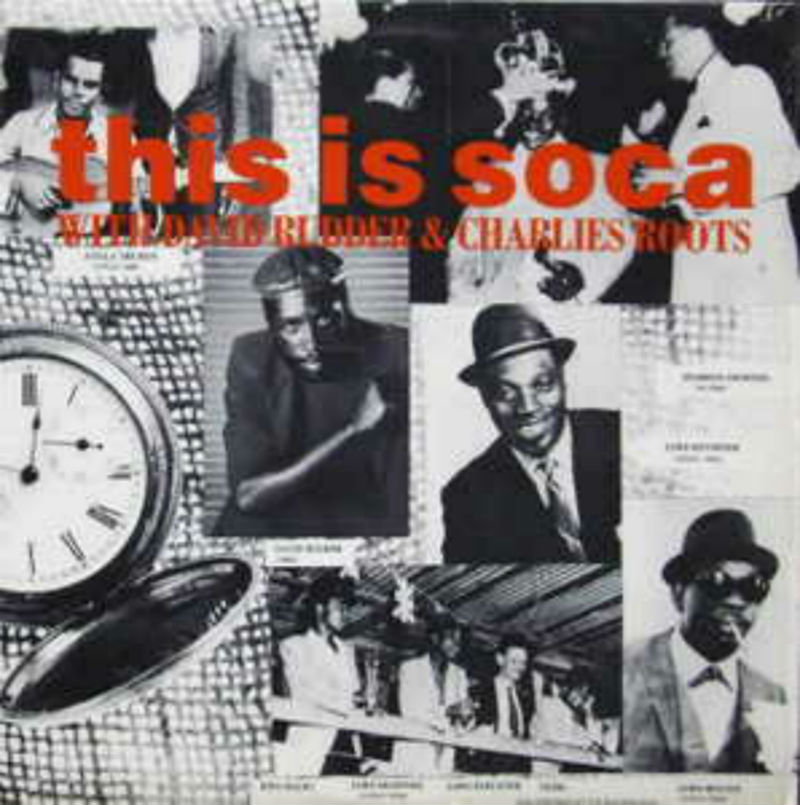 Various Artists / This Is Soca w/ David Rudder & Charlies Roots