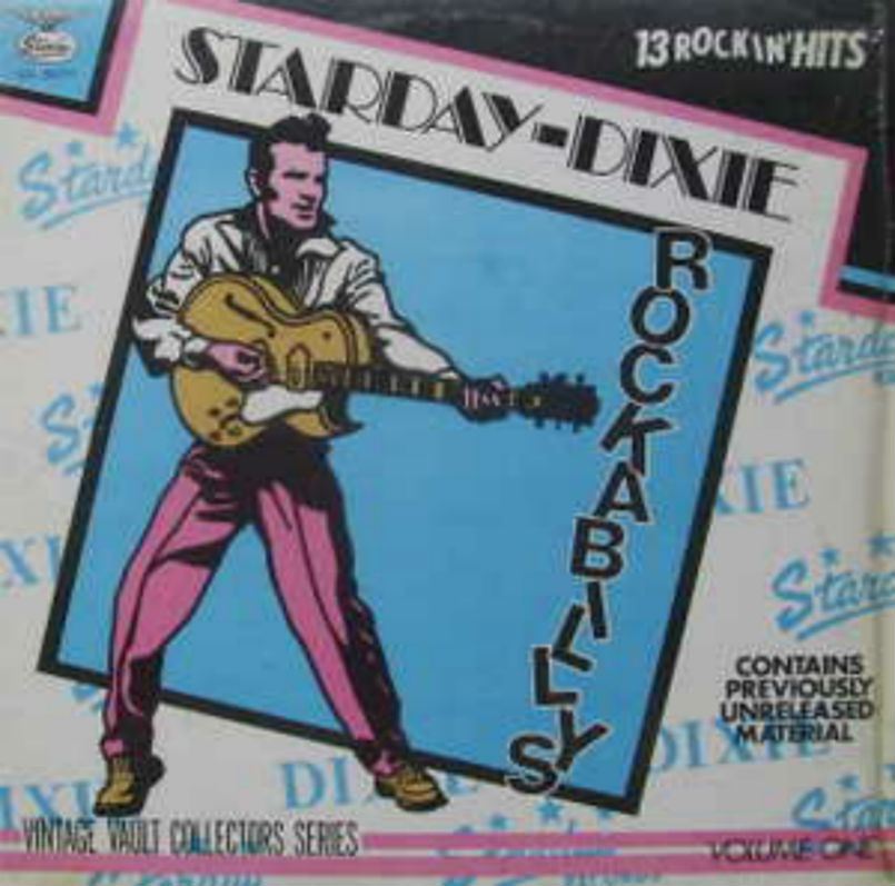 Starday-Dixie Rockabillys Vol. 1 / Starday-Dixie Rockabillys Vol. 1