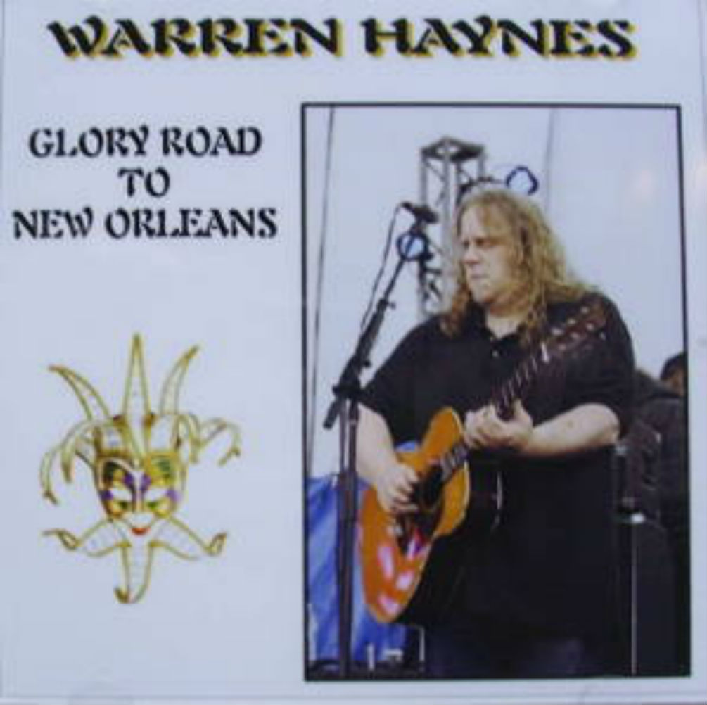 Warren Haynes / Glory Road To New Orleans