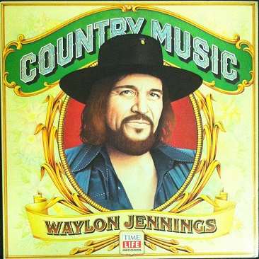 Waylon Jennings / Country Music
