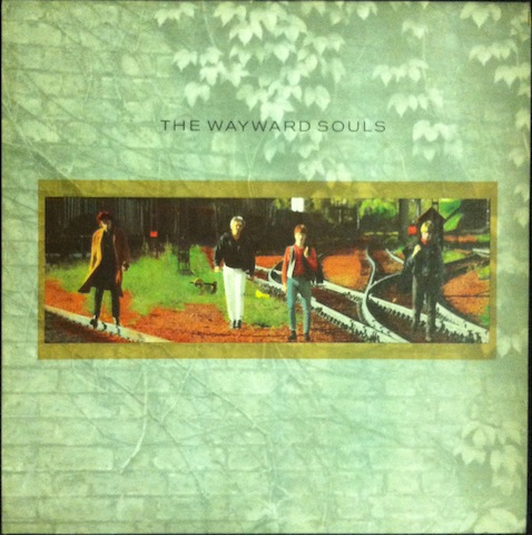 Wayward Souls / Songs Of Rain And Trains