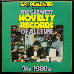 Weird Al Yankovic, Bruce Springstone, Rodney Dangerfield And More / Dr. Demento Presents Greatest Novelty Records Of All Time Vol. 5: 1980s