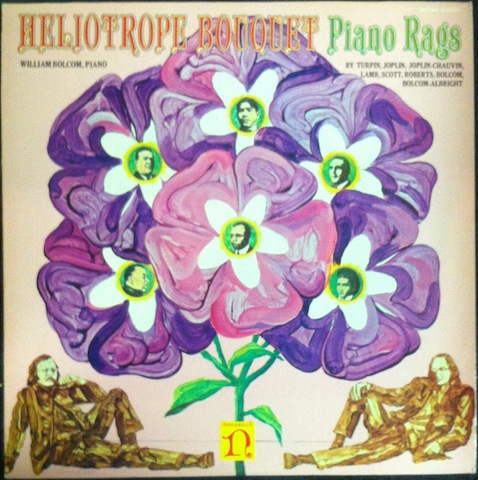 William Bolcom / Heliotrope Bouquet: Piano Rags 1900-1970
