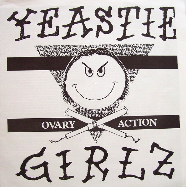 Yeastie Girlz / Ovary Reaction