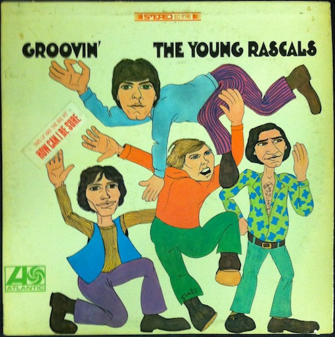 Young Rascals / Groovin’