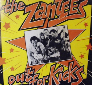 Zantees / Out For Kicks