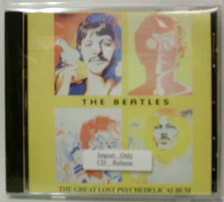Beatles / The Great Lost Psychedelic Album