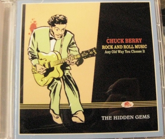 Chuck Berry / Hidden Gems: Previously Unreleased Live & Studio Material