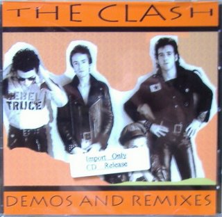 Clash / Demos and Remixes