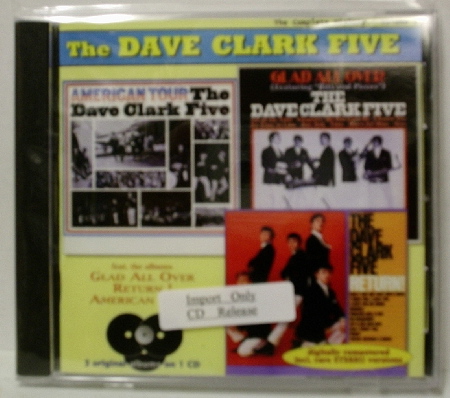 Dave Clark Five / Glad All Over/ Return!/ American Tour