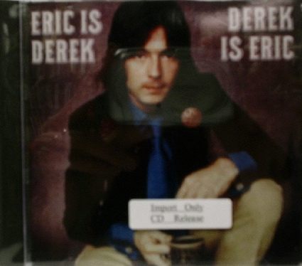 Derek & The Dominos / Derek Is Eric!
