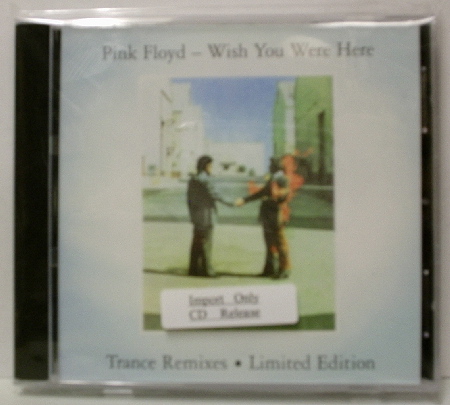 Pink Floyd / Wish You Were Here Trance Remixes