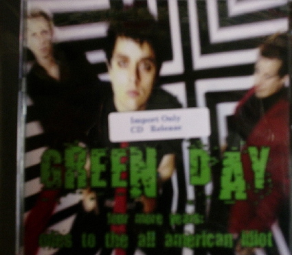 Green Day / Four More Years: Odes to the All American Idiot