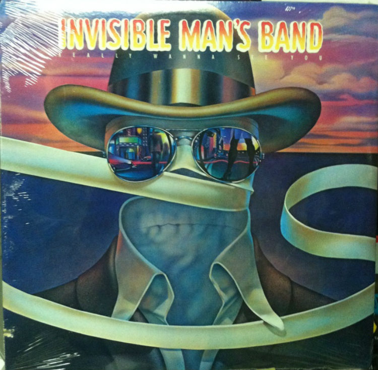 Invisible Man's Band / Really Wanna See You
