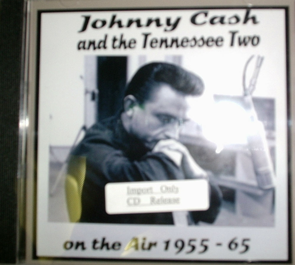 Johnny Cash And The Tennessee Two / On The Air 1955-65