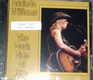 Lucinda Williams / The Dark Side Of Life