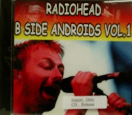 Radiohead / B Side Androids Vol.1