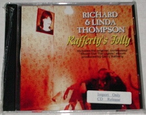 Richard & Linda Thompson / Rafferty's Folly