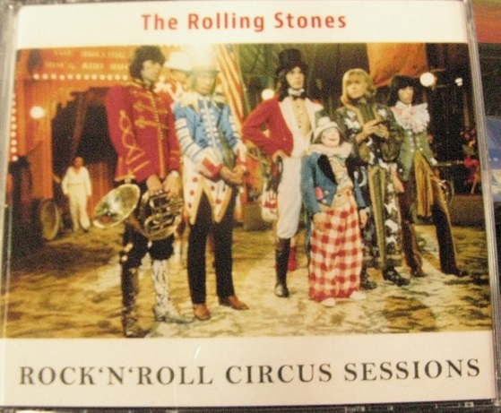 Rolling Stones / Rock 'N' Roll Circus Sessions