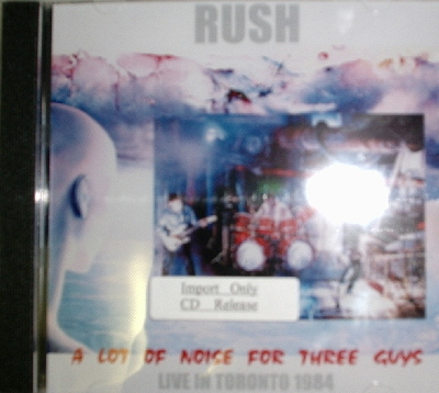 Rush / A Lot Of Noise For Three Guys