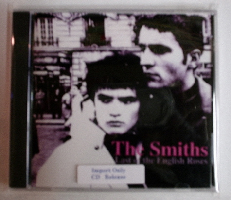 Smiths / Last of the English Roses