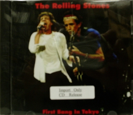 Rolling Stones / First Bang In Tokyo